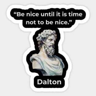 Road House: Be Nice Sticker